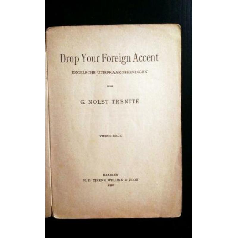 Drop your foreign accent - Engelsche uitspraakoefen., 1920