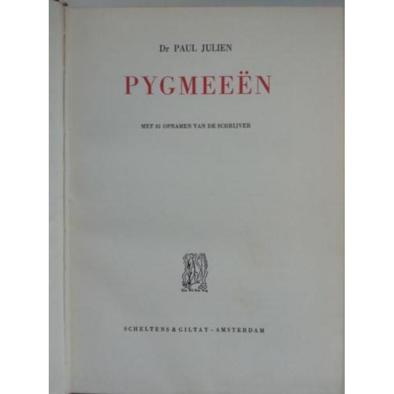 Dr Paul Julien - Pygmeeen - met 35 opnamen van de schrijver