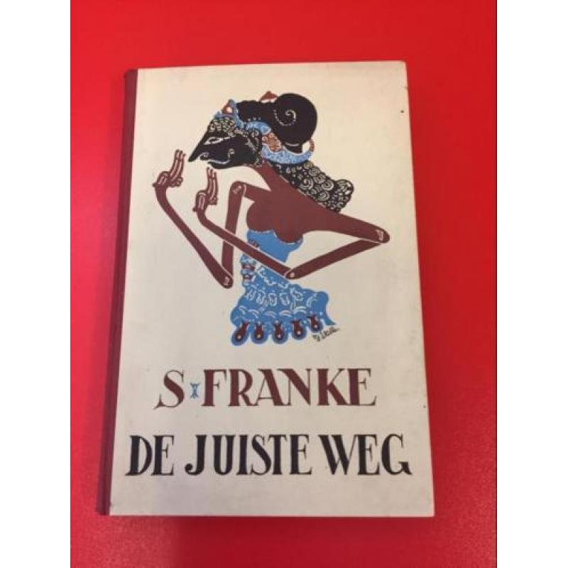 De juiste weg door S.Franke